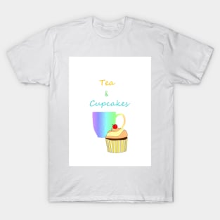 Tea Break And Cupcake Lover - Tea And Cupcake Quotes T-Shirt